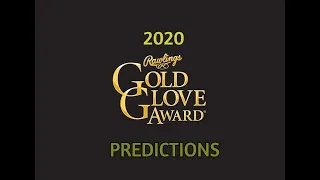 MLB 2020 GOLD GLOVES PREDICTIONS