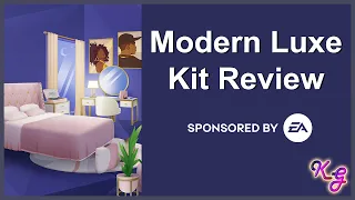 Modern Luxe Kit Review - The Sims 4