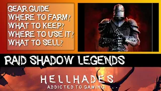 RAID SHADOW LEGENDS | MY GUIDE TO GEAR, WHAT TO KEEP, WHERE TO USE IT & WHAT TO SELL