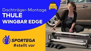 Montage: Dachträger Thule WingBar Edge