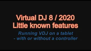 VDJ8.4/2020 - Running VDJ on a Tablet