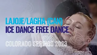 LAJOIE / LAGHA (CAN) | Ice Dance Free Dance | Colorado Springs 2023 | #FigureSkating