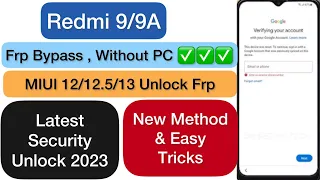 Redmi 9 (M2004J19G , M2006C3MII) Frp Bypass 2023, Without PC ✅| MIUI 12.5 /13 /14 || New Solutions
