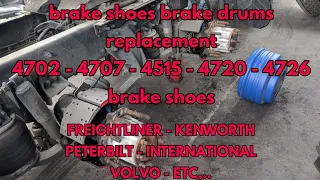 4707 brake shoes replacement Freightliner Kenworth Volvo international PETERBILT 4702 4515 4720 4726