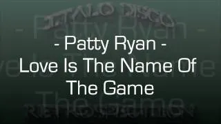 ITALO DISCO - Patty Ryan - Love Is The Name Of The Game