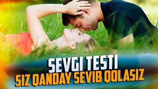 Sevgi testi  Siz qanday qilib sevib qolasiz Psixologik test