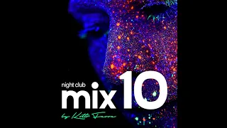 Night Club mix #10 by Kotto Ferre (RELOADED)