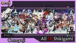 Onmyoji: Summon Animation | All SP Shikigami