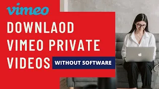 How to download Any Private Vimeo Video | Embedded Private Vimeo videos in mp4 | Website Techniques