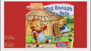 Daniel Tiger’s Neighborhood: Big Enough to Help