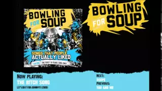 Bowling For Soup - The Bitch Song