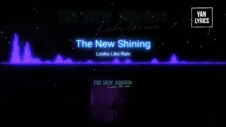 The New Shining - Looks Like Rain (Legendado PT BR)