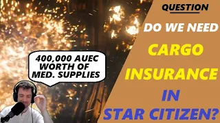 CARGO INSURANCE  - A Solution for Star Citizen Traders?