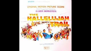 The Hallelujah Trail - Chorus Medley (Elmer Bernstein/Ernie Sheldon)