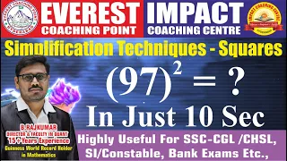 1 100 Squares | Simplification Techniques | Best Approach by Raj Kumar Sir | Impact Coaching Centre