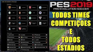 PES 2019 - ALL TIMES - COMPETITIONS AND ALL STADIUMS