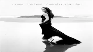 Sarah Mclachlan   Closer  The Best Of Sarah Mclachlan   Album Full