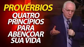 Quatro PRINCÍPIOS de Provérbios para abençoar a sua vida | Pastor Paulo Seabra