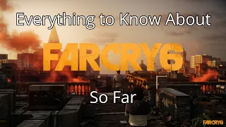 Thoughts on Far Cry 6 So Far