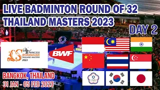 🔴  PRINCESS SIRIVANNAVARI THAILAND MASTERS 2023 | ROUND OF 32 DAY 2 | LIVE SCORE | MATCH 12-13