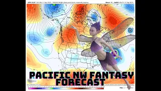 Pacific NW Weather: Troughs, Ridges and Fantasy Forecast Fun!