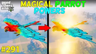 GTA 5 : NEW MISSIONS | MAGICAL PARROT POWERS | GTA5 GAMEPLAY #291