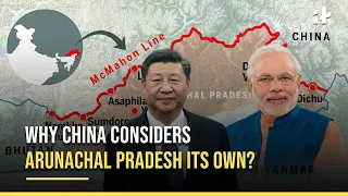 Why China Claims Arunachal Pradesh? | India-China Border | Indiatimes Explained