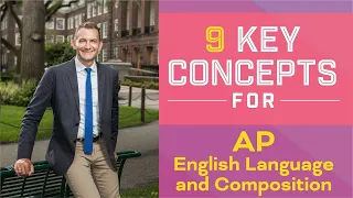 9 Key Concepts for AP English Language and Composition | 2024 | The Princeton Review