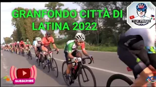 GRANFONDO CITTÀ DI LATINA 2022