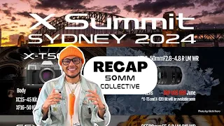 X Summit Sydney Fujifilm 2024: New Gear and Innovations Unveiled!