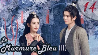 [vosfr] Série chinoise "Le Murmure Bleu (Partie II)" EP 14 sous-titre français  | The Blue Whisper