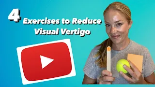 Top 4 Vertigo Exercises to Overcome Visual Dizziness