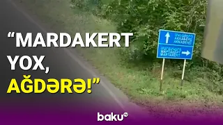 Hərbçimiz “Mardakert”i əzdi: Mardakert yox, Ağdərə!