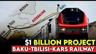 $1 Billion Baku-Tbilisi-Kars Railway connecting Europe and Asia #asia #china