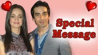 Sanaya Irani is MY LOVE -- Mohit Sehgal's SPECIAL MESSAGE for his FANS