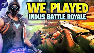 Playing Indus: Battle Royale For The First Time 😍 | Indian Battle Royale Game | First Impressions