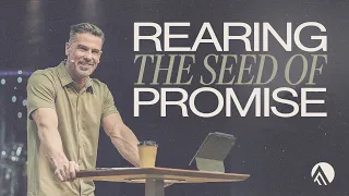 Rearing the Seed of Promise // Brian Guerin // Sunday Service