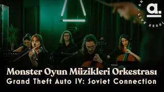 Monster Oyun Müzikleri Orkestrası - Grand Theft Auto IV: Soviet Connection / Live for @Akustikhane