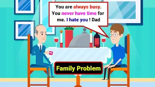 Family Problem ( Father and Son ) |  English Conversation Practice | improve English