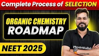 Organic Chemistry: Complete ROADMAP to Crack NEET 2025 || 10 Months Powerful DROPPER Strategy 🔥