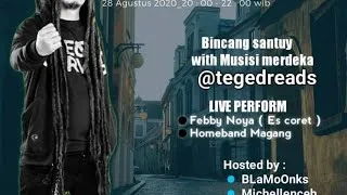 [lanjutan] Livestreaming SPESIAL HARI KEMERDEKAAN - TEGEDREADS  || KERTAS_WS AKUSTIK SESI #25