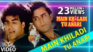 Main Khiladi Tu Anari (Main Khiladi Tu Anari)