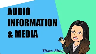 Audio Information & Media