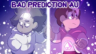 Bad Prediction Au - Steven Universe :Future