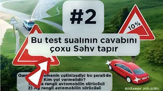 #sürücülüktestsualları #2 | #sürücü yoxuşda enişdə necə hərəkət etməlidir? #sukanaz_suruculuk