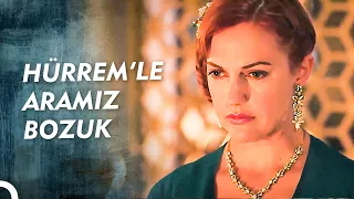 GENÇLİK YILLARIM 37 | HÜRREM'LE ARAMIZ BOZUK