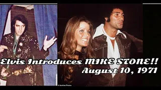 Elvis Introduces MIKE STONE In The Audience!! (Priscilla's Lover) August 10, 1971 DS Las Vegas, NV