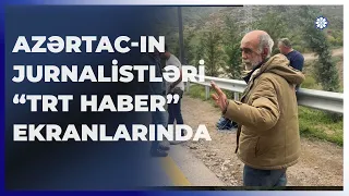 AZƏRTAC-ın jurnalistlərinin iş prosesi “TRT Haber” ekranlarında