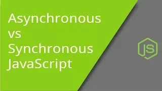 Understanding Synchronous vs  Asynchronous JavaScript