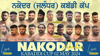 🔴[Live] Nakodar (Jalandhar) Kabaddi Tournament 02 May 2024